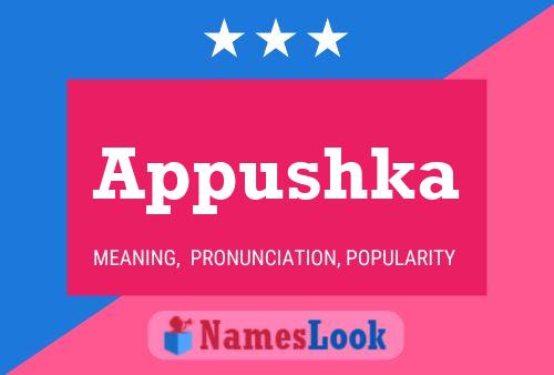 Appushka Name Poster