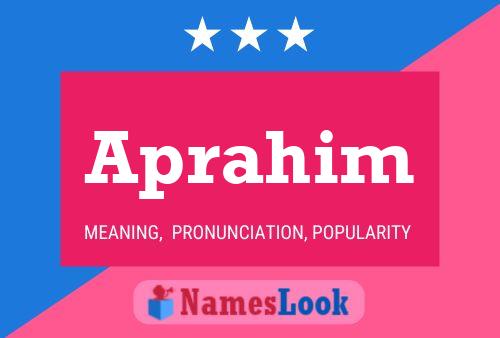 Aprahim Name Poster