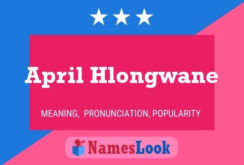 April Hlongwane Name Poster