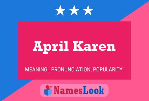 April Karen Name Poster