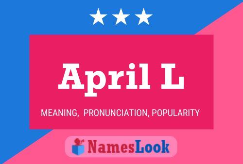 April L Name Poster