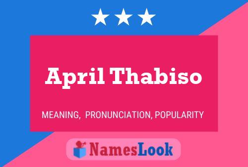 April Thabiso Name Poster