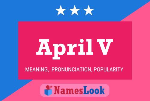 April V Name Poster