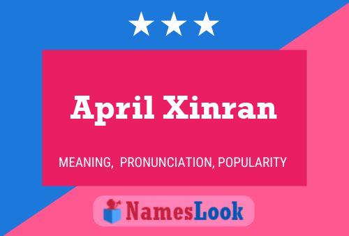 April Xinran Name Poster