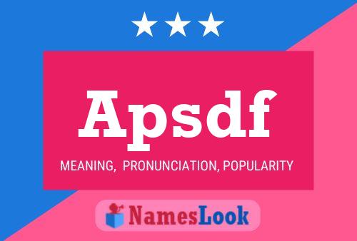 Apsdf Name Poster