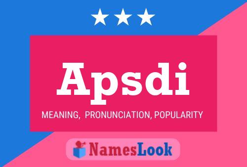 Apsdi Name Poster