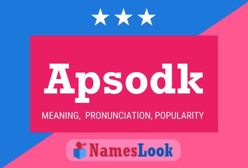 Apsodk Name Poster