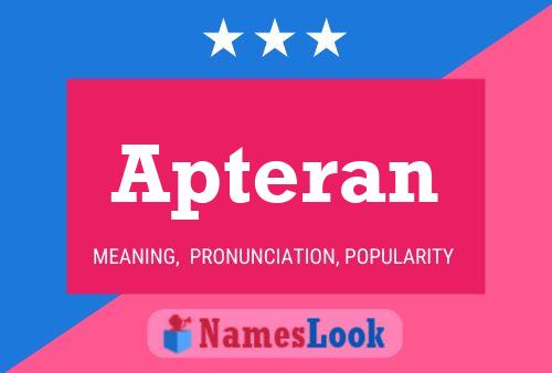 Apteran Name Poster