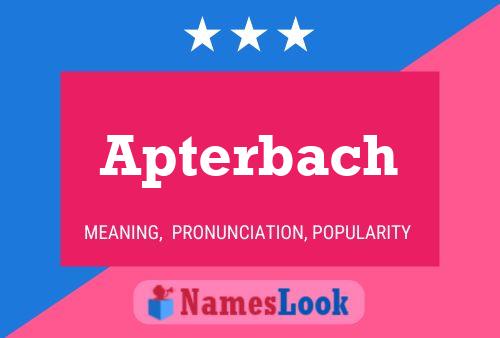 Apterbach Name Poster