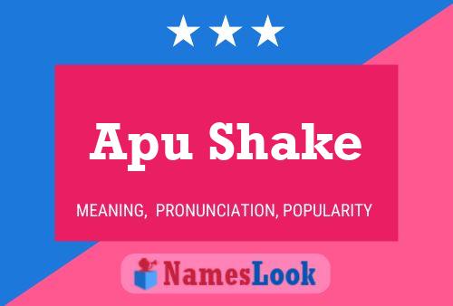 Apu Shake Name Poster