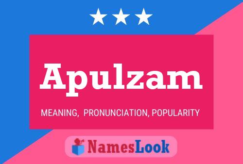 Apulzam Name Poster