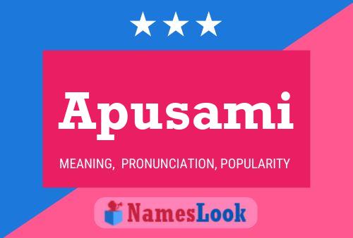 Apusami Name Poster