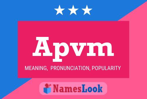 Apvm Name Poster