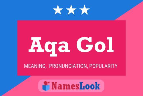 Aqa Gol Name Poster