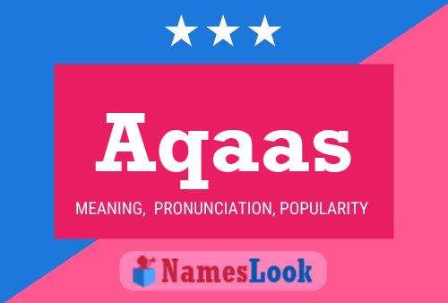 Aqaas Name Poster