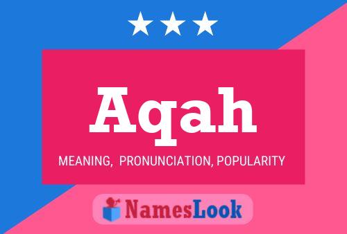 Aqah Name Poster