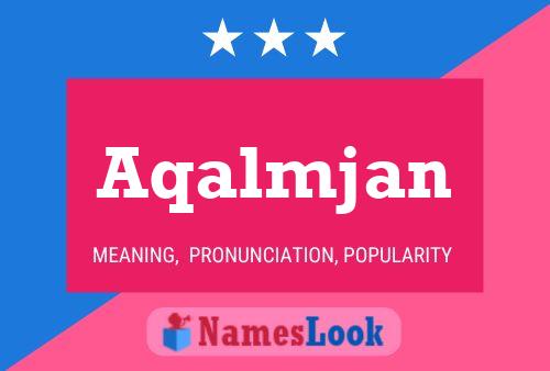 Aqalmjan Name Poster