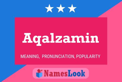 Aqalzamin Name Poster