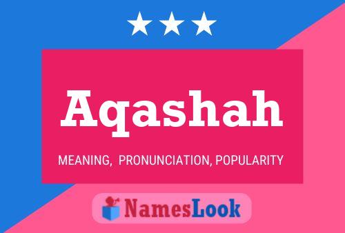 Aqashah Name Poster