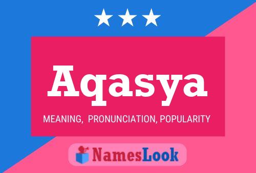 Aqasya Name Poster