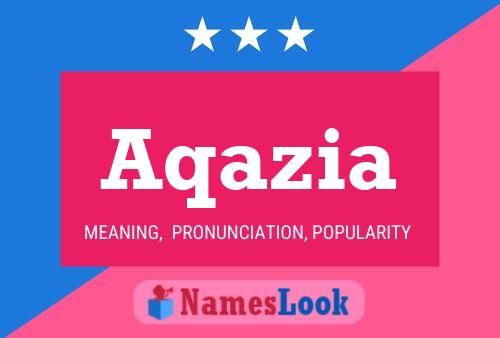 Aqazia Name Poster