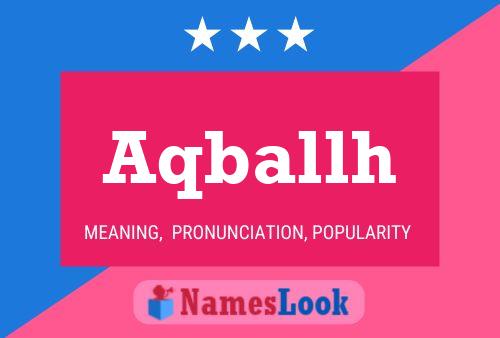 Aqballh Name Poster