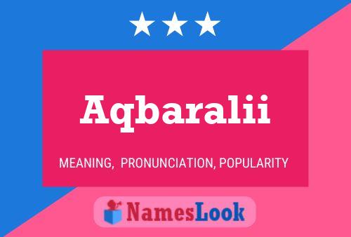 Aqbaralii Name Poster