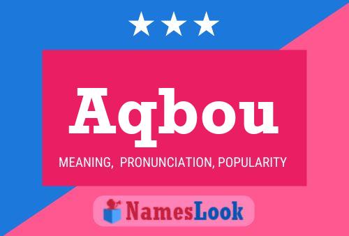 Aqbou Name Poster