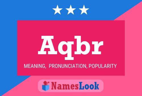 Aqbr Name Poster