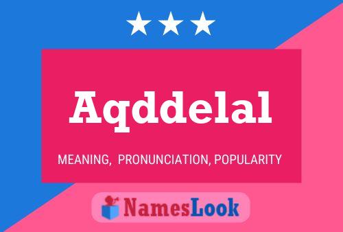 Aqddelal Name Poster