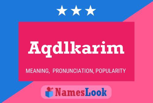 Aqdlkarim Name Poster