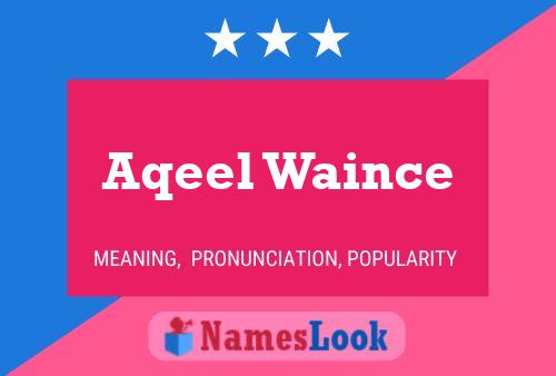 Aqeel Waince Name Poster