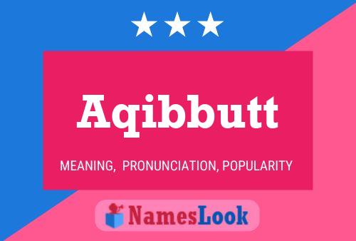 Aqibbutt Name Poster