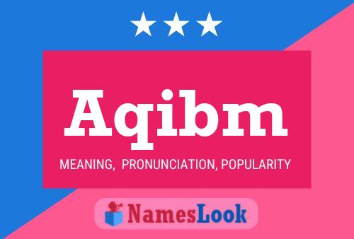 Aqibm Name Poster