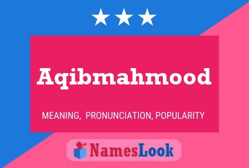 Aqibmahmood Name Poster