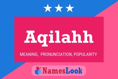 Aqilahh Name Poster