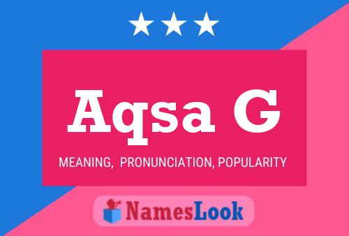 Aqsa G Name Poster