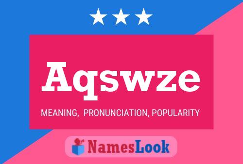 Aqswze Name Poster