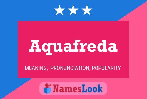 Aquafreda Name Poster