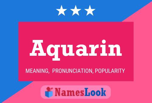 Aquarin Name Poster