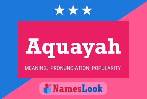 Aquayah Name Poster