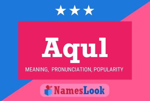 Aqul Name Poster