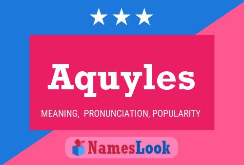 Aquyles Name Poster