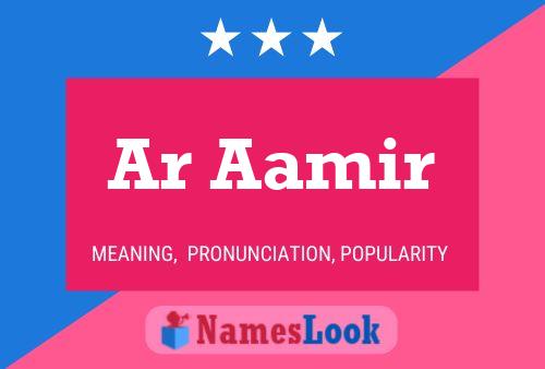 Ar Aamir Name Poster