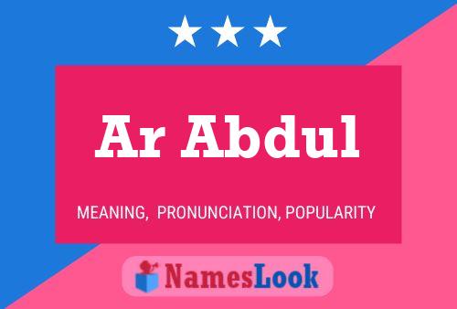 Ar Abdul Name Poster