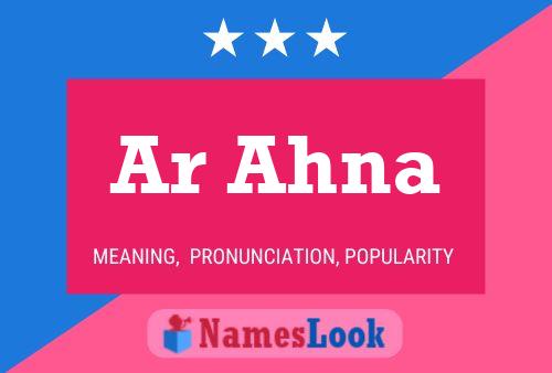 Ar Ahna Name Poster