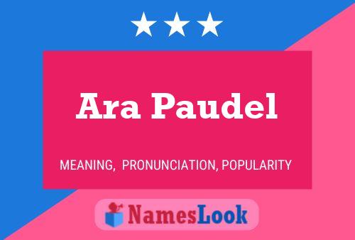 Ara Paudel Name Poster