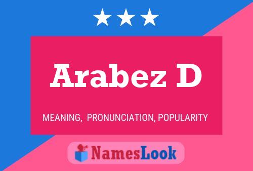 Arabez D Name Poster