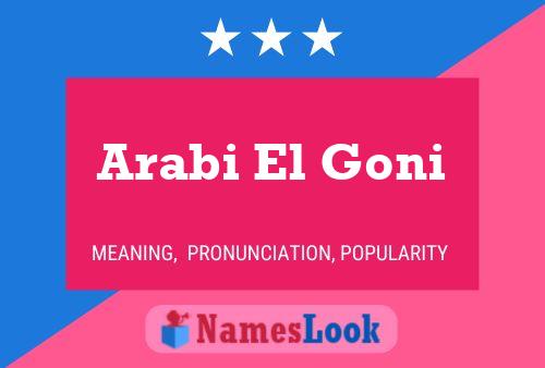 Arabi El Goni Name Poster