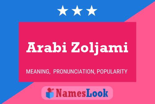 Arabi Zoljami Name Poster